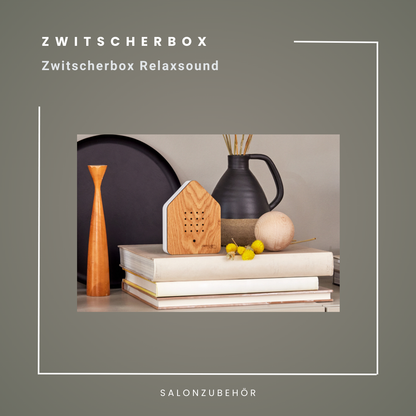 ZWITSCHERBOX | Relaxsound